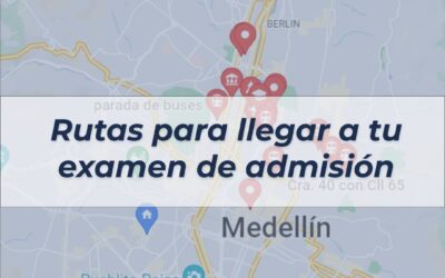 Sin retrasos y sin estrés ¡utiliza estas rutas y llega a tiempo a tu examen de admisión!